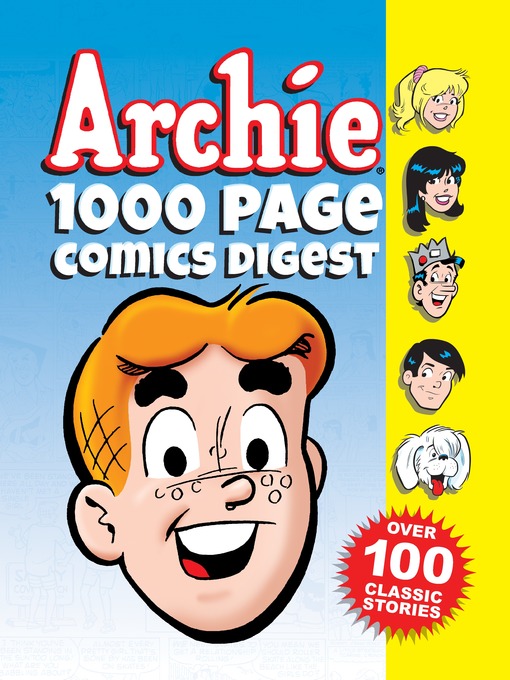 Title details for Archie 1000 Page Comics Digest by Archie Superstars - Wait list